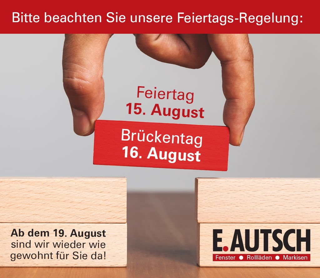 Feiertag 15. August und Brückentag