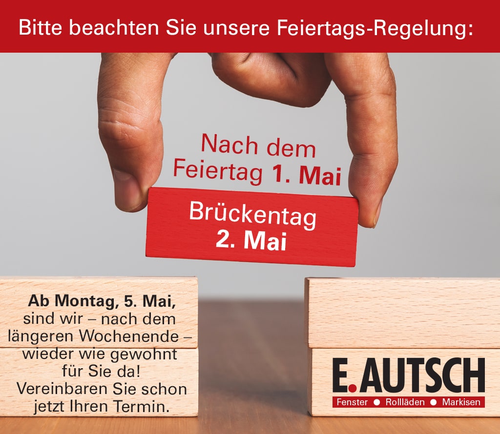 Feiertag 1. Mai und Brückentag 2. Mai 2025
