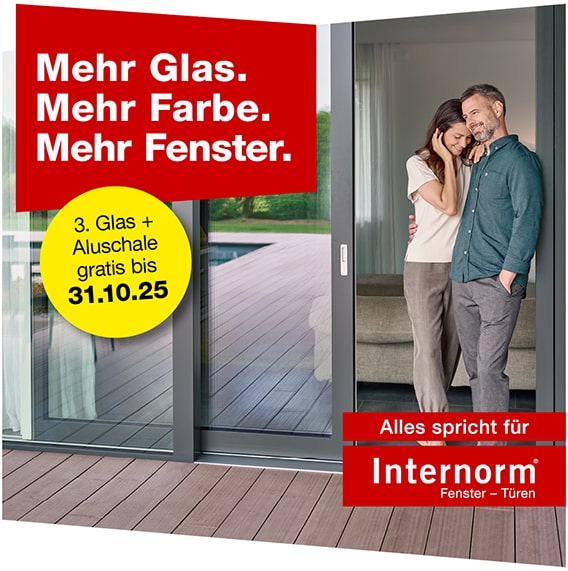 Internorm 3. Glas-Aktion 2025